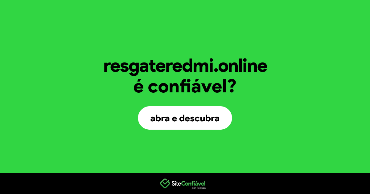O site resgateredmi.online é confiável?