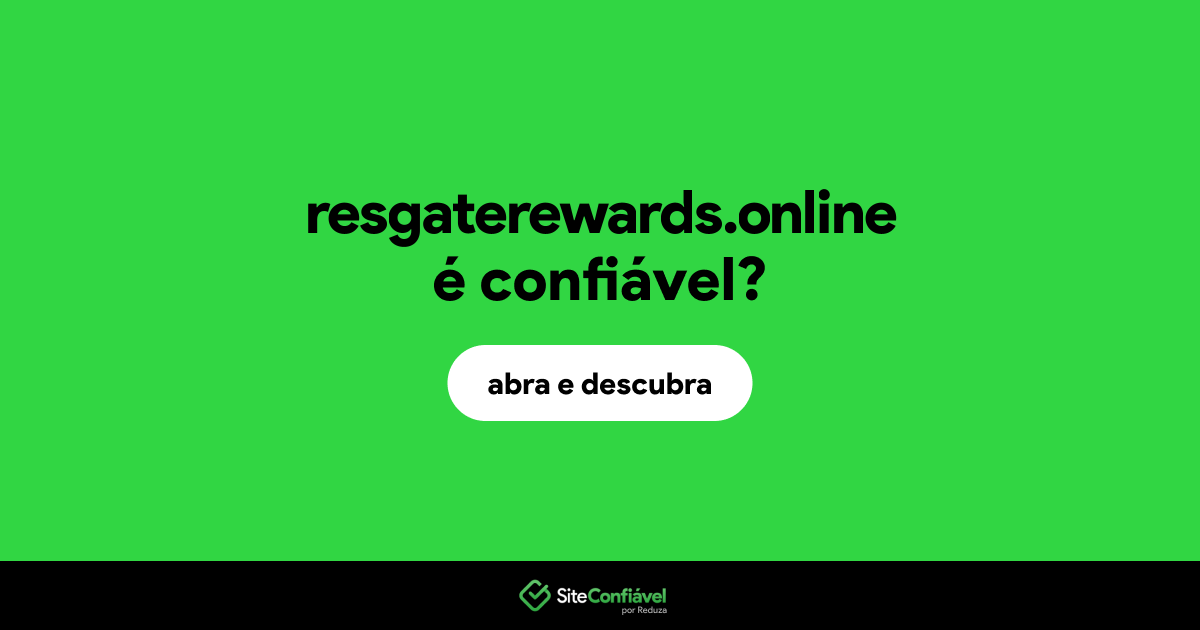 O site resgaterewards.online é confiável?