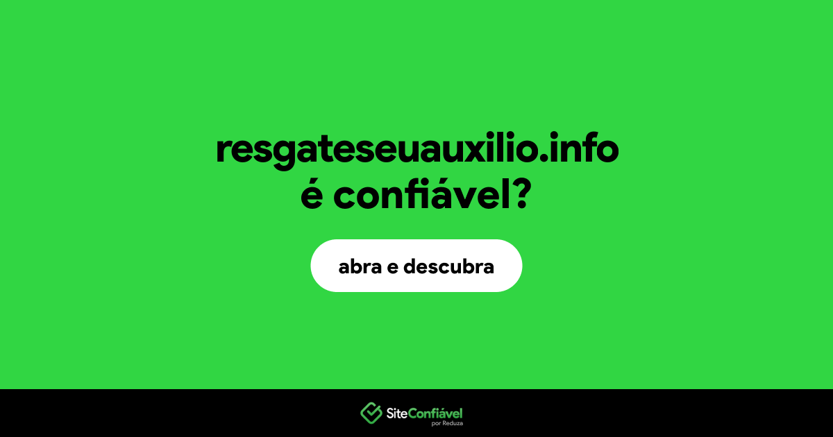 O site resgateseuauxilio.info é confiável?