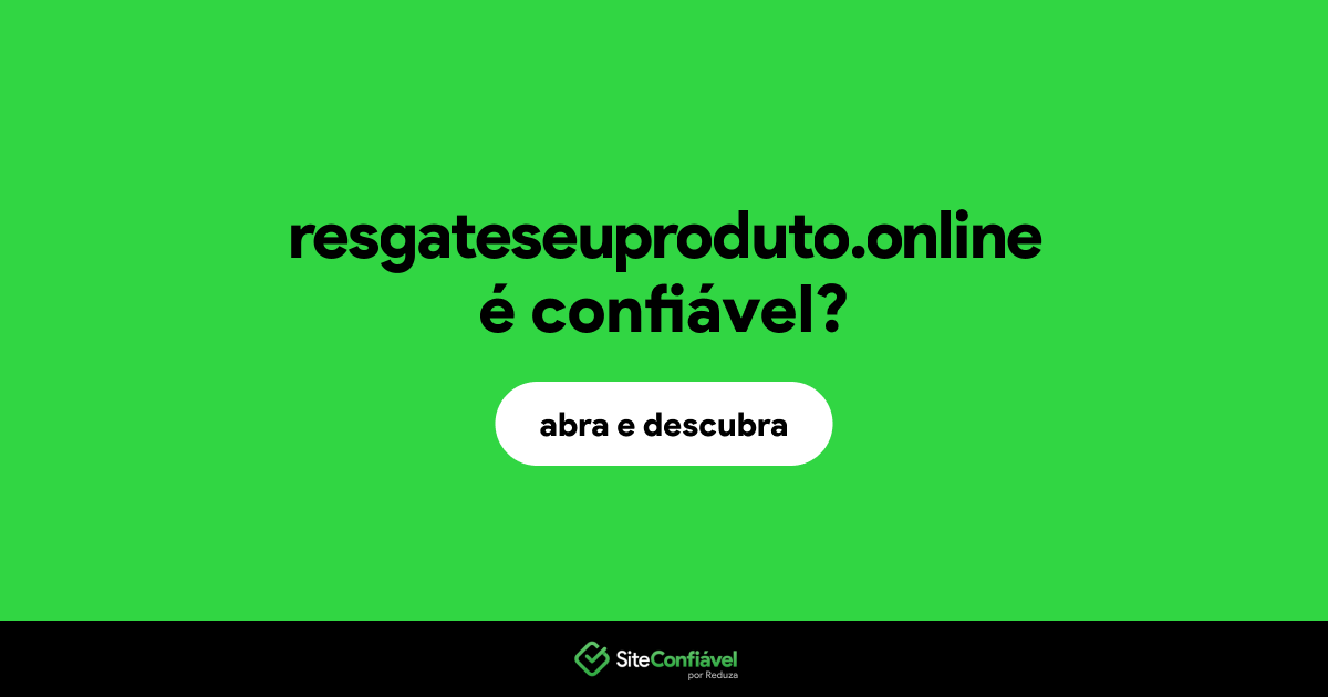 O site resgateseuproduto.online é confiável?