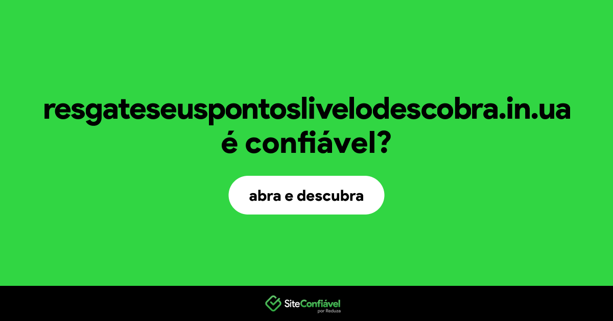 O site resgateseuspontoslivelodescobra.in.ua é confiável?