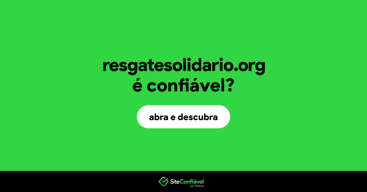 O site resgatesolidario.org é confiável?