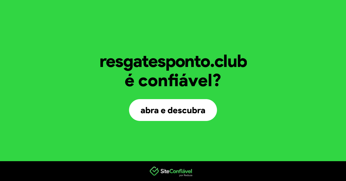 O site resgatesponto.club é confiável?