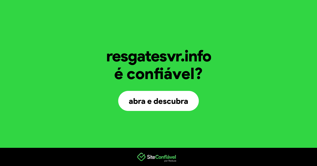 O site resgatesvr.info é confiável?