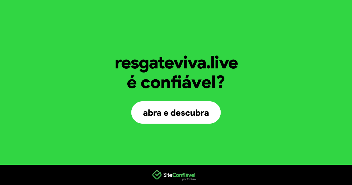 O site resgateviva.live é confiável?