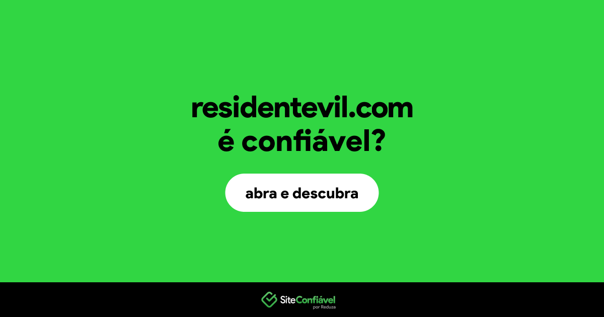 O site residentevil.com é confiável?