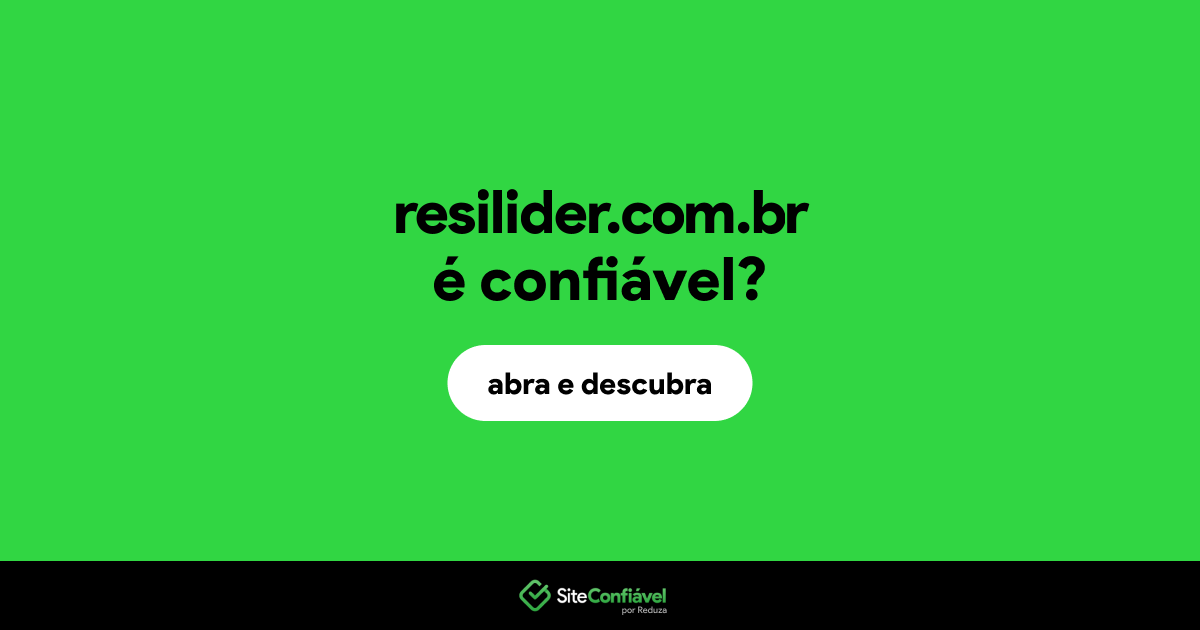 O site resilider.com.br é confiável?