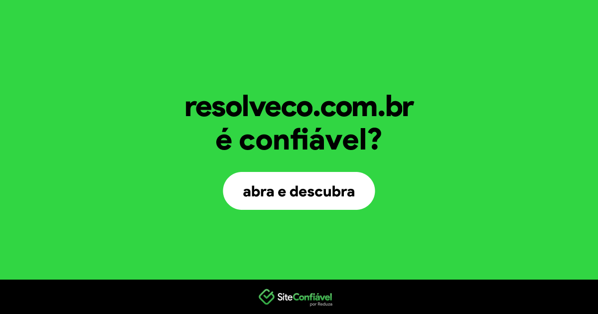 O site resolveco.com.br é confiável?