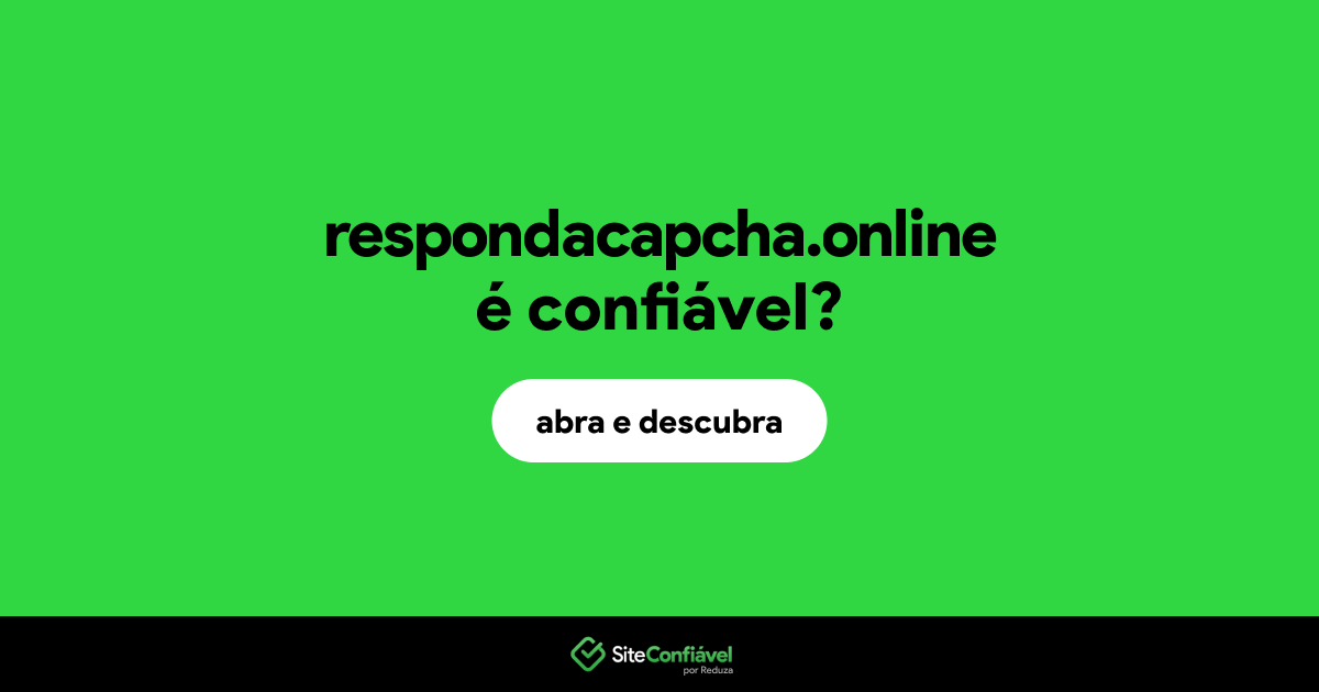 O site respondacapcha.online é confiável?