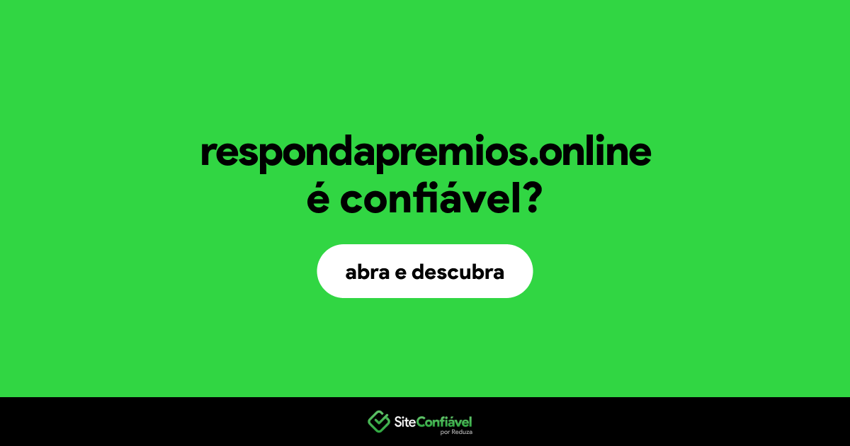 O site respondapremios.online é confiável?