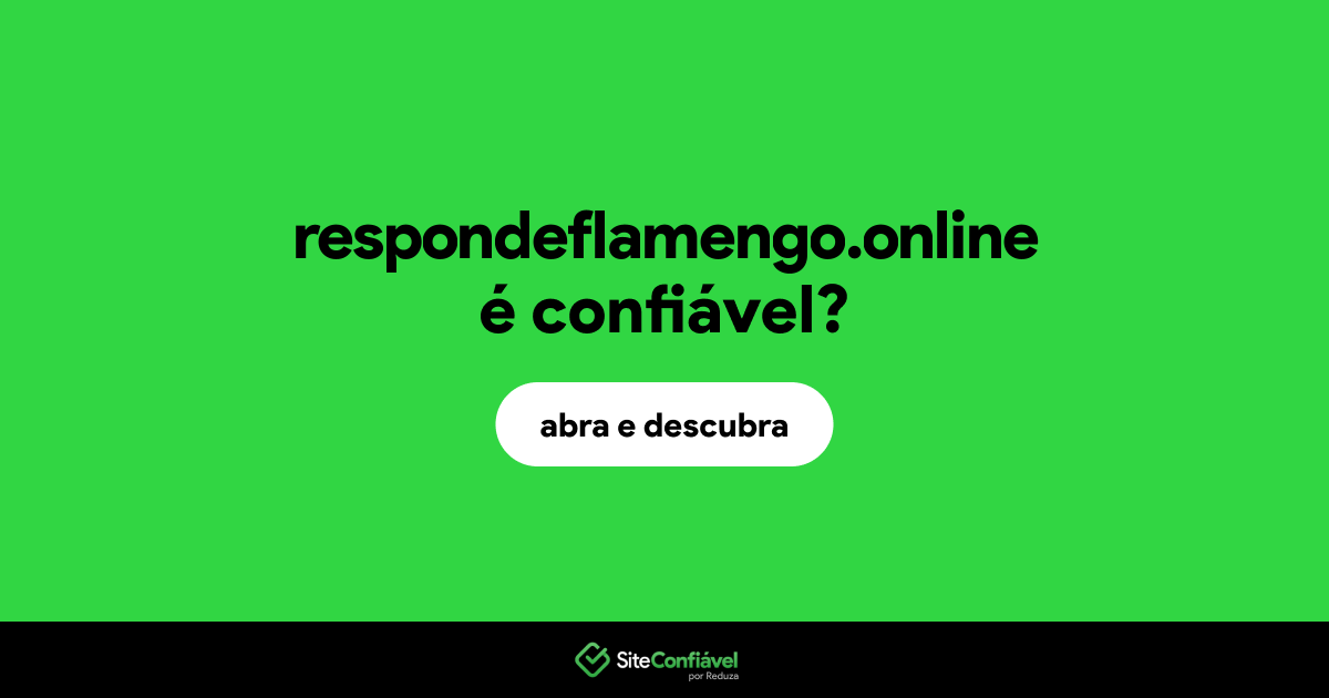 O site respondeflamengo.online é confiável?