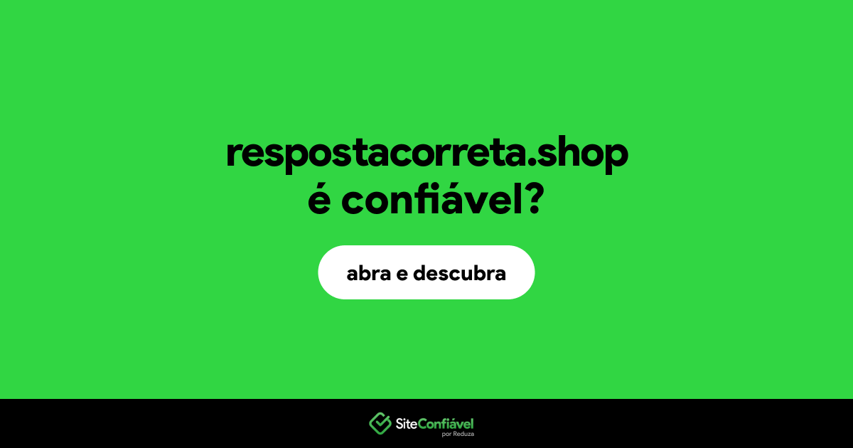 O site respostacorreta.shop é confiável?