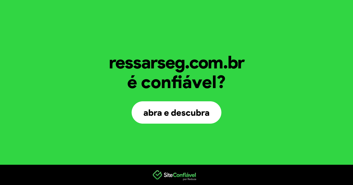 O site ressarseg.com.br é confiável?