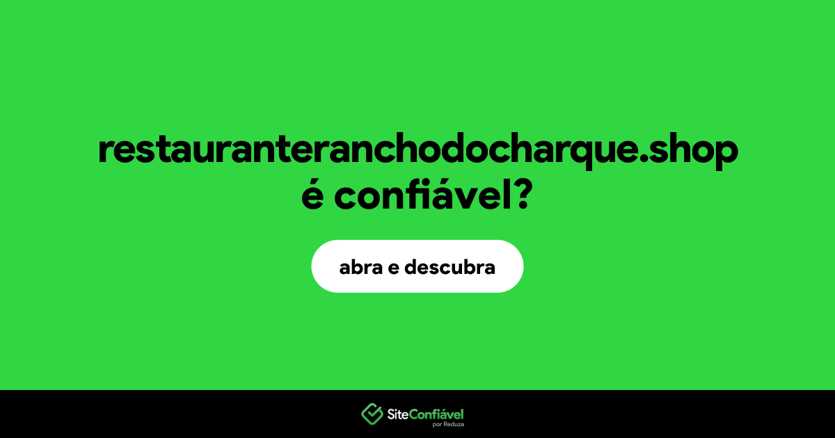O site restauranteranchodocharque.shop é confiável?