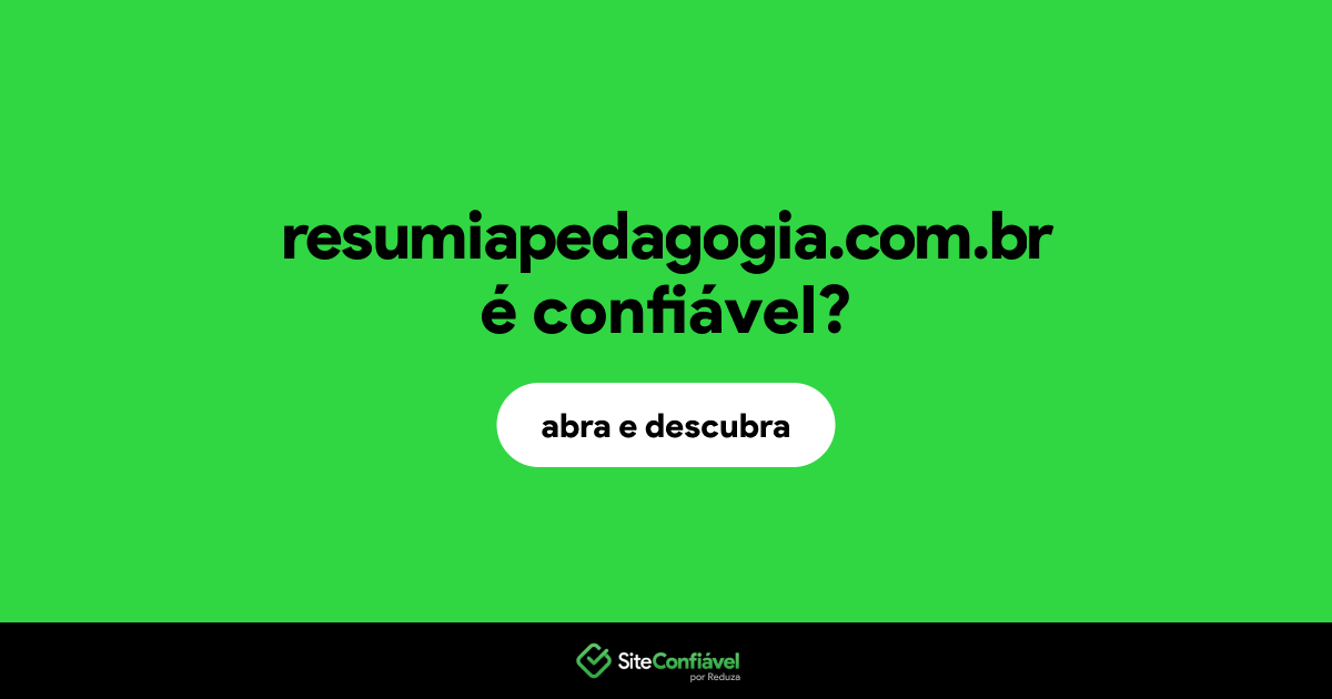 O site resumiapedagogia.com.br é confiável?