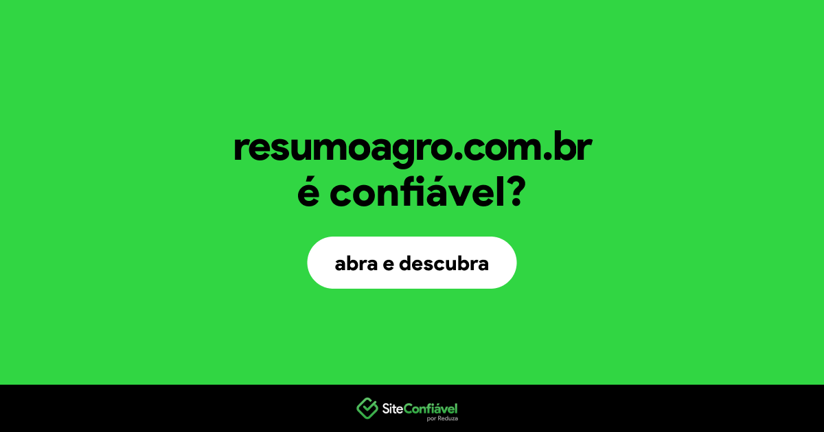 O site resumoagro.com.br é confiável?