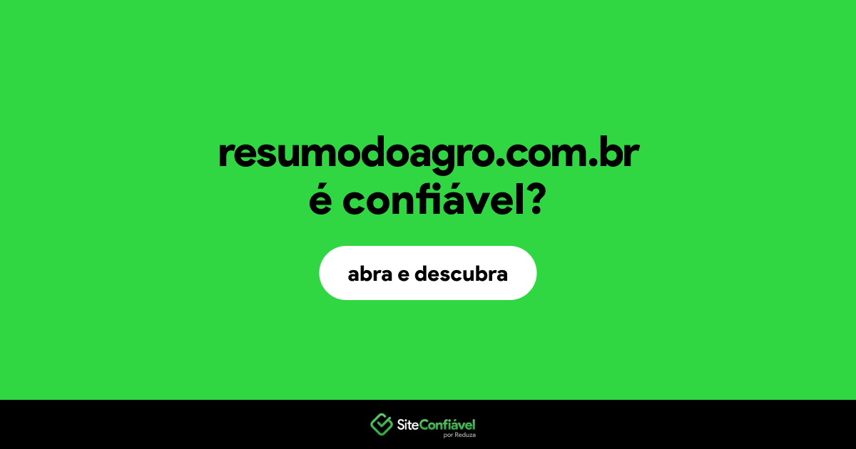 O site resumodoagro.com.br é confiável?