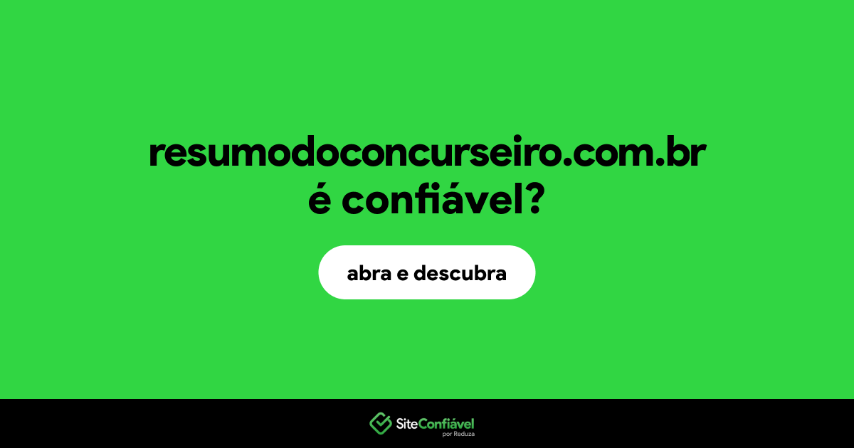 O site resumodoconcurseiro.com.br é confiável?