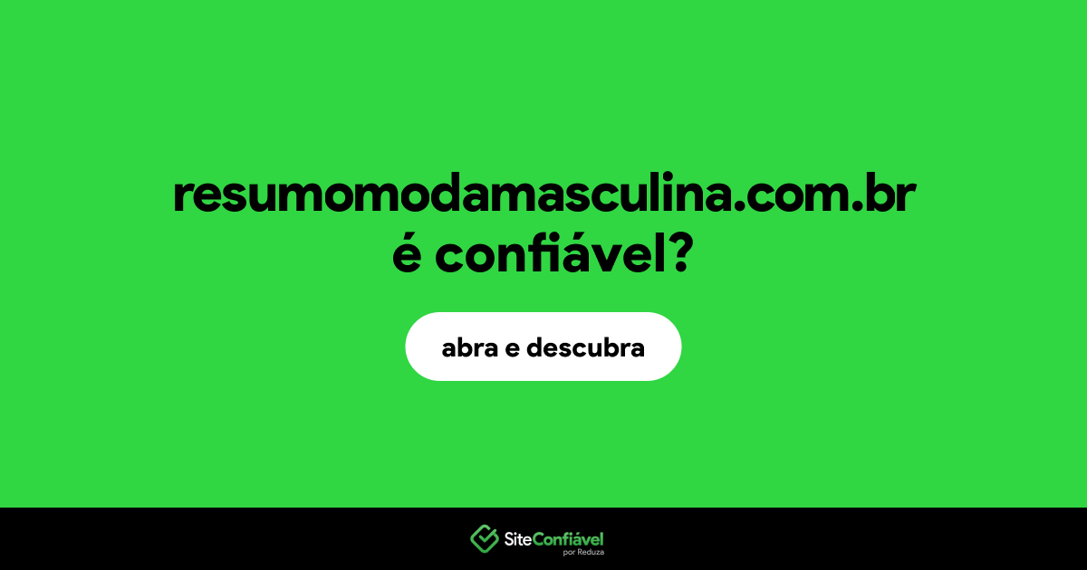 O site resumomodamasculina.com.br é confiável?