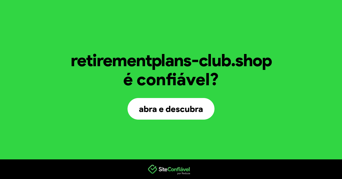 O site retirementplans-club.shop é confiável?