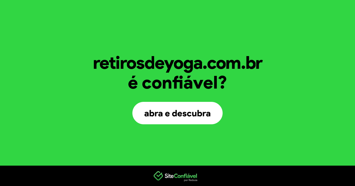 O site retirosdeyoga.com.br é confiável?
