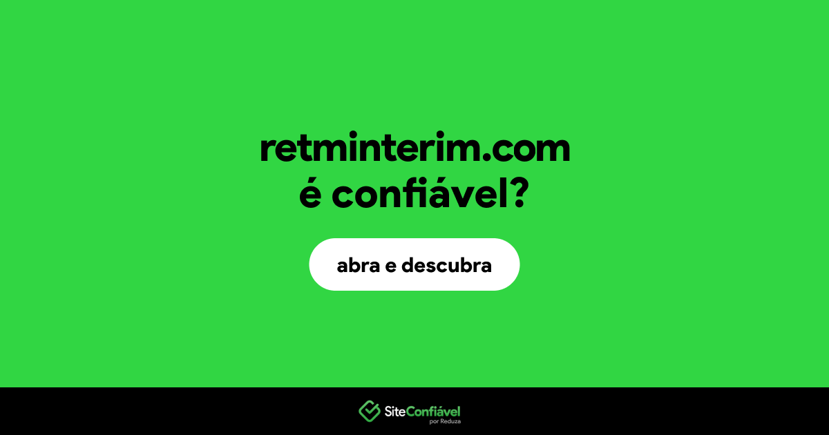 O site retminterim.com é confiável?