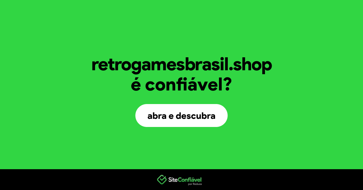 O site retrogamesbrasil.shop é confiável?