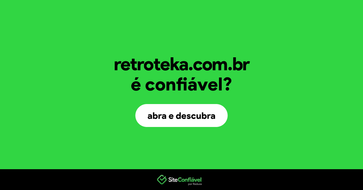 O site retroteka.com.br é confiável?