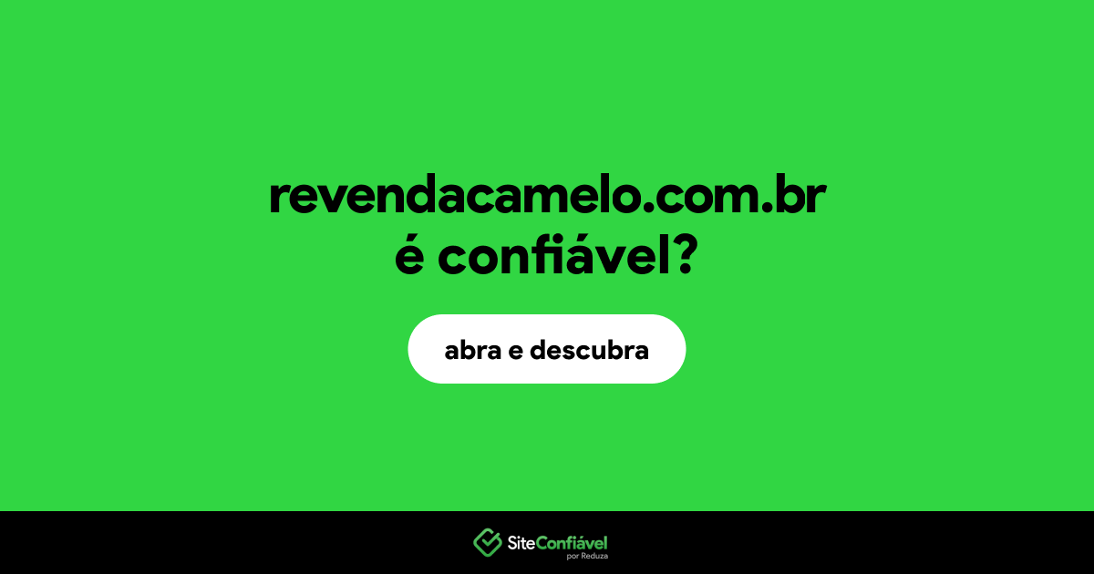 O site revendacamelo.com.br é confiável?
