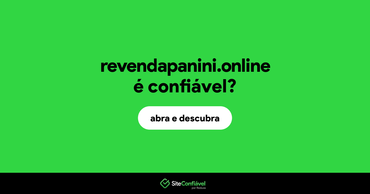 O site revendapanini.online é confiável?