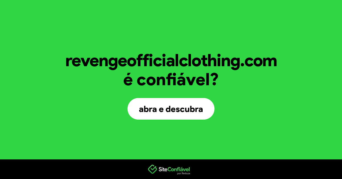 O site revengeofficialclothing.com é confiável?