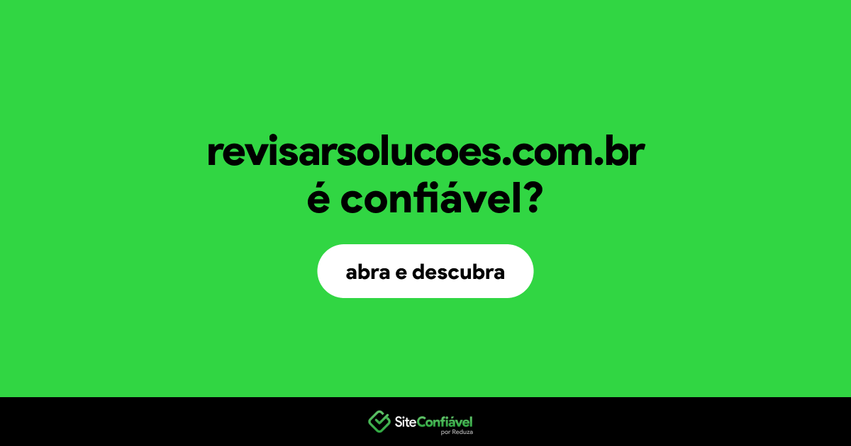 O site revisarsolucoes.com.br é confiável?