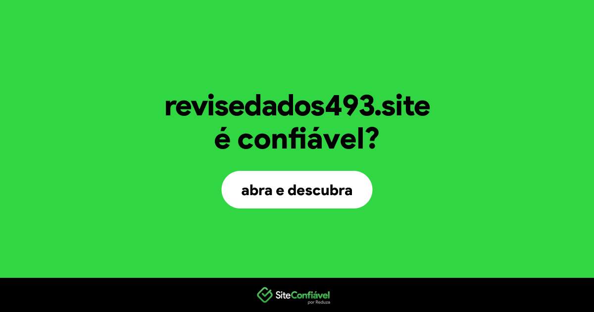 O site revisedados493.site é confiável?