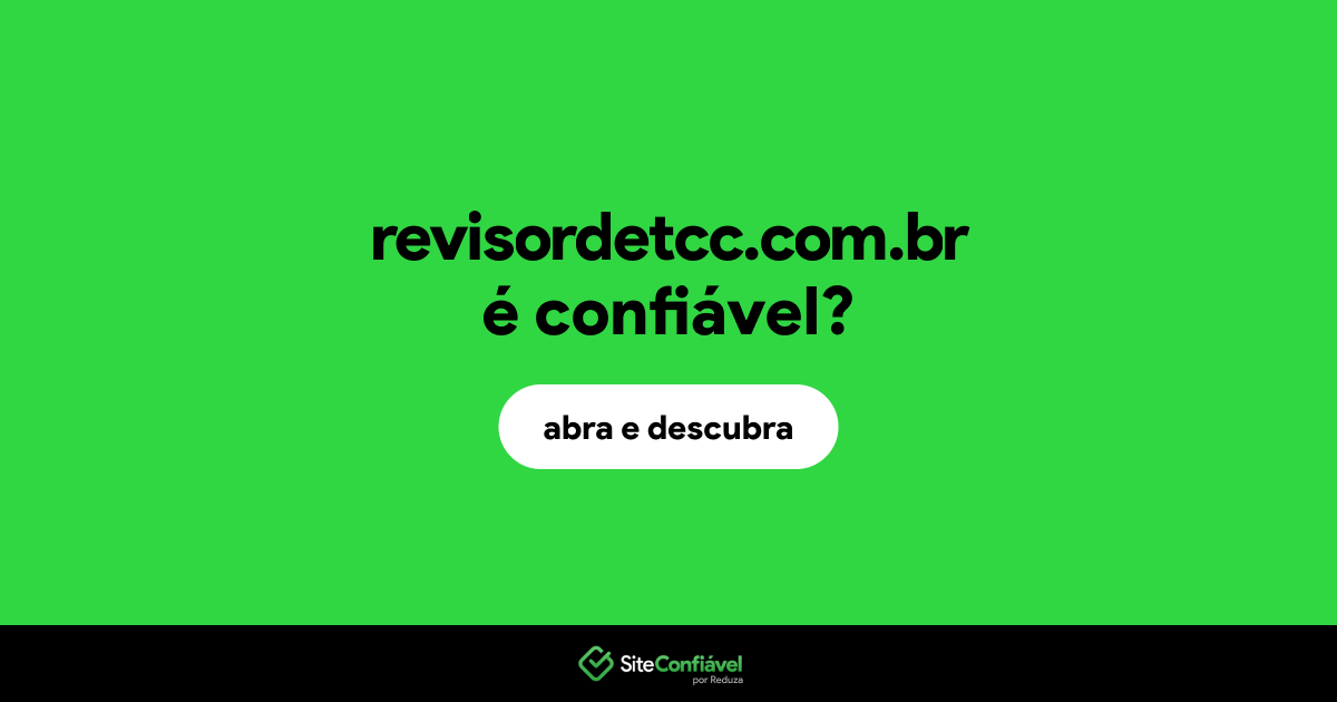 O site revisordetcc.com.br é confiável?