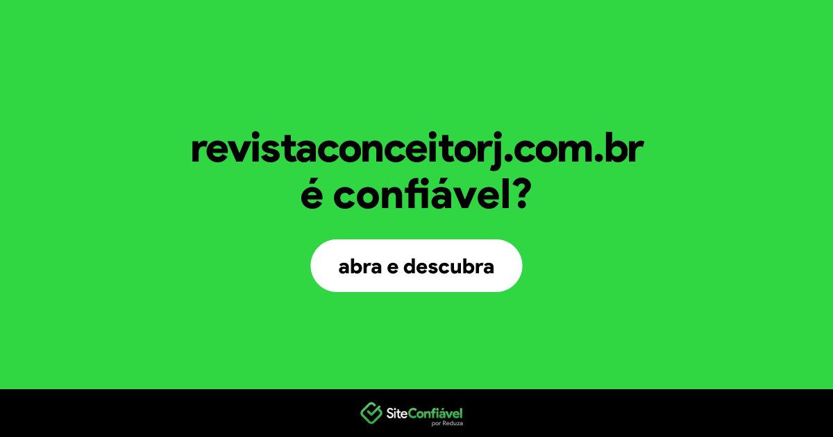 O site revistaconceitorj.com.br é confiável?