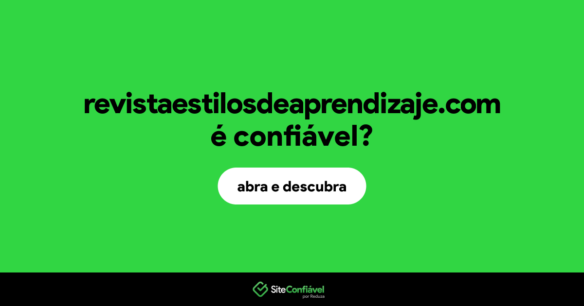 O site revistaestilosdeaprendizaje.com é confiável?
