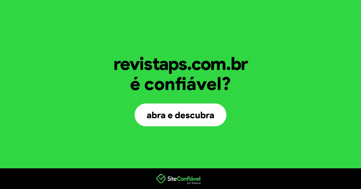 O site revistaps.com.br é confiável?