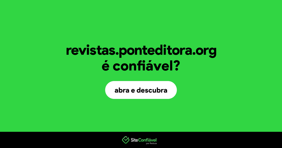 O site revistas.ponteditora.org é confiável?