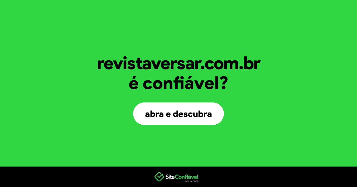 O site revistaversar.com.br é confiável?