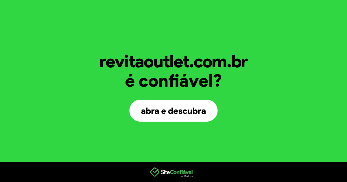 O site revitaoutlet.com.br é confiável?