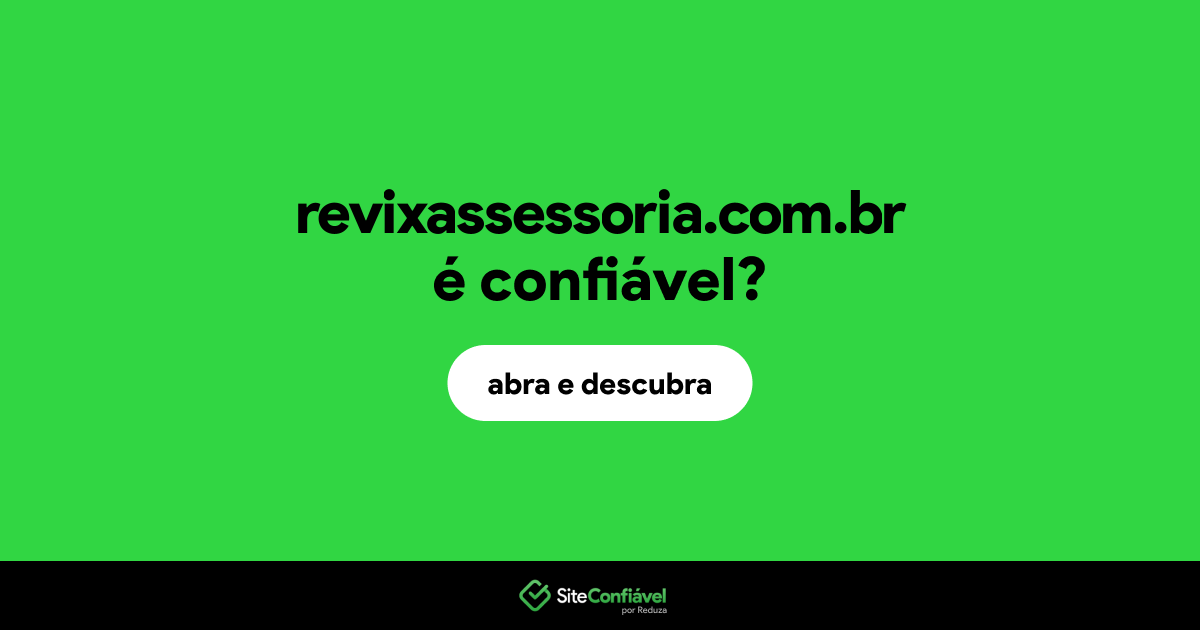 O site revixassessoria.com.br é confiável?