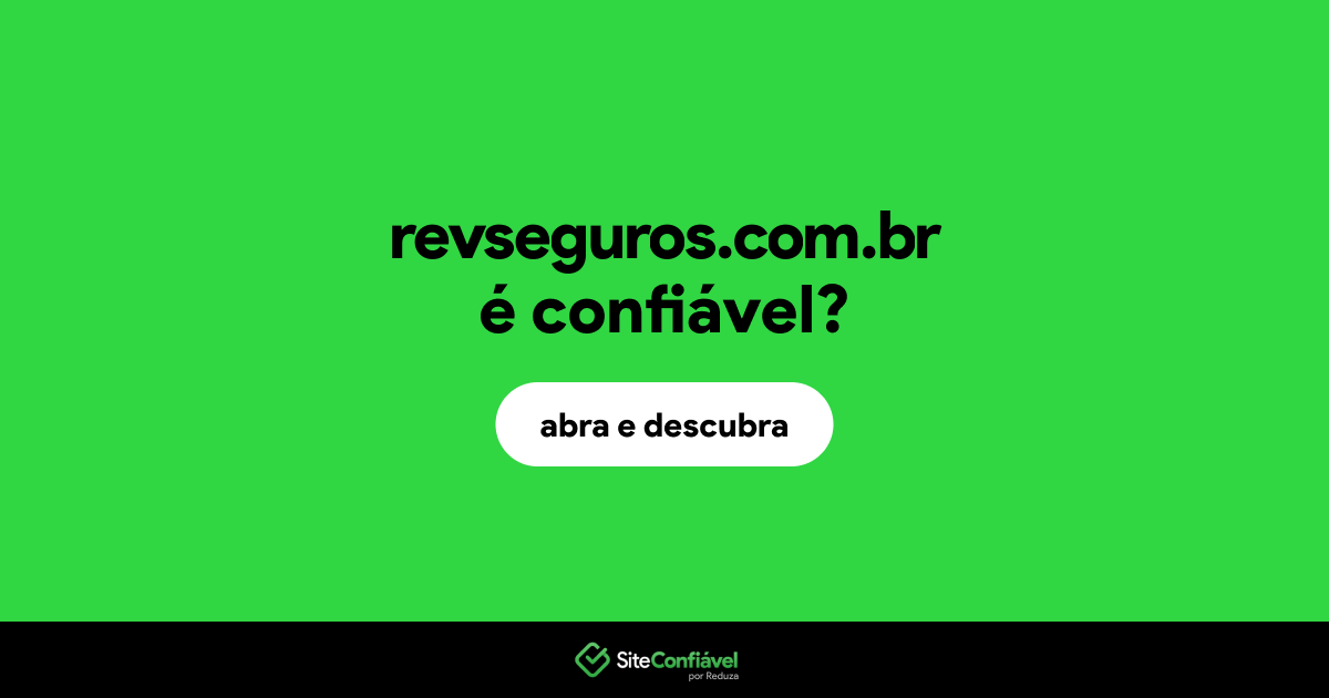 O site revseguros.com.br é confiável?