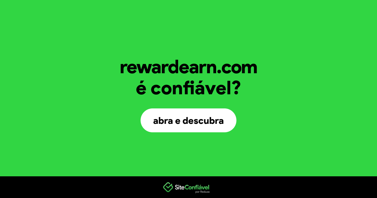O site rewardearn.com é confiável?