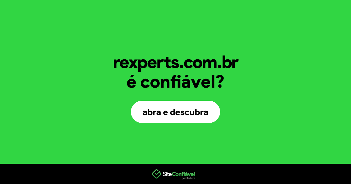 O site rexperts.com.br é confiável?
