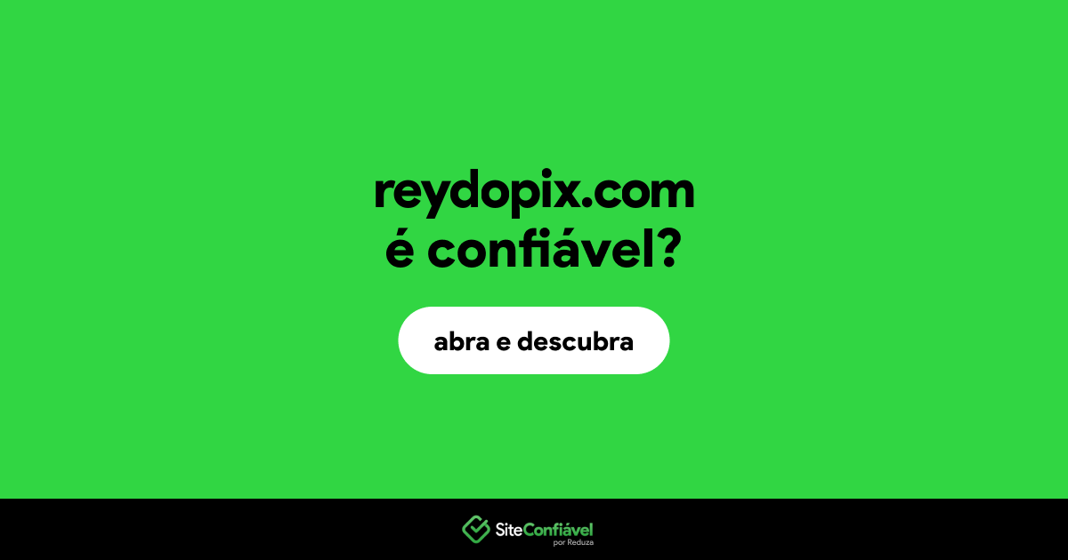 O site reydopix.com é confiável?