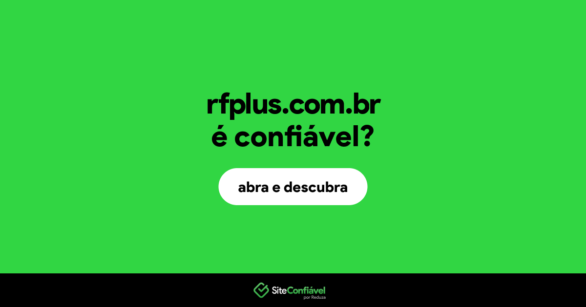 O site rfplus.com.br é confiável?