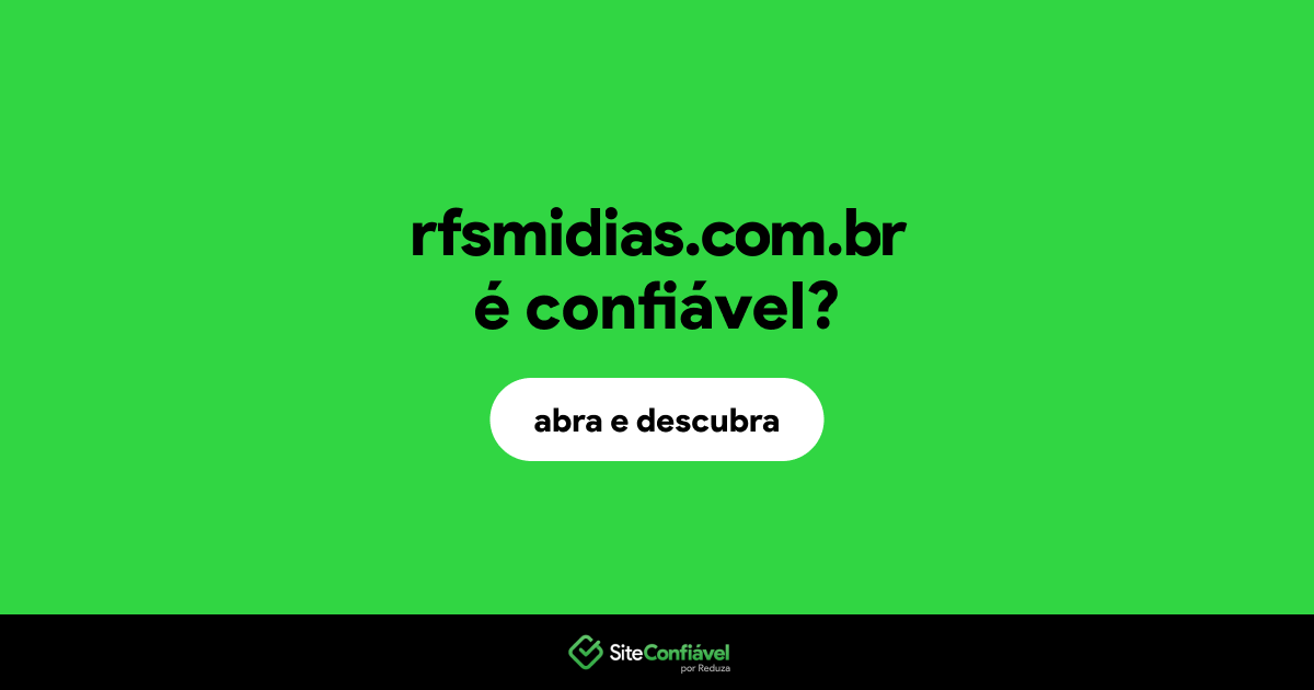 O site rfsmidias.com.br é confiável?