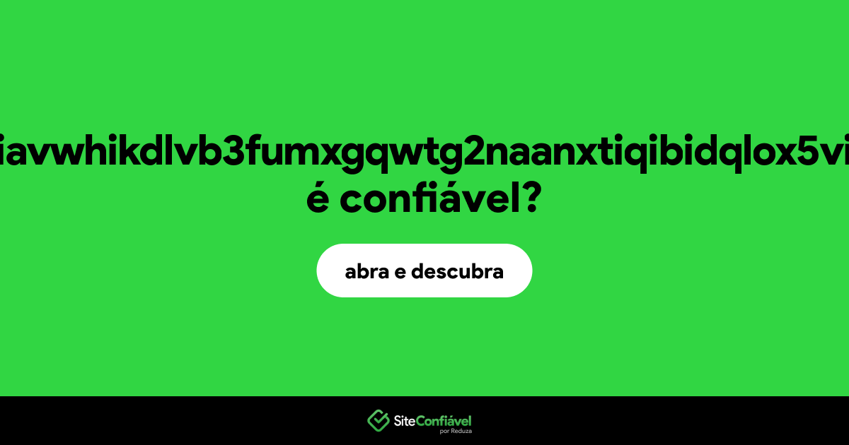 O site rfyb5tlhiqtiavwhikdlvb3fumxgqwtg2naanxtiqibidqlox5vispqd.onion é confiável?