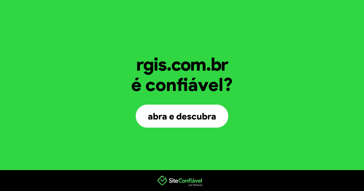 O site rgis.com.br é confiável?