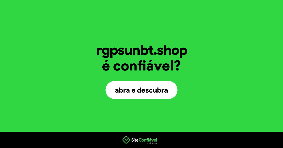 O site rgpsunbt.shop é confiável?